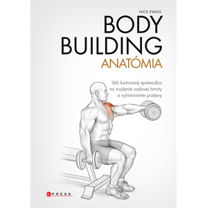 Bodybuilding - anatómia Slovensky