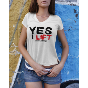 Dámske tričko Yes I Lift – NaMaximum L L