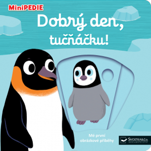 SVOJTKA & Co., s.r.o. MiniPEDIE – Dobrý den, tučňáčku!