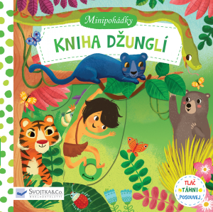 SVOJTKA Minipohádky – Kniha džunglí